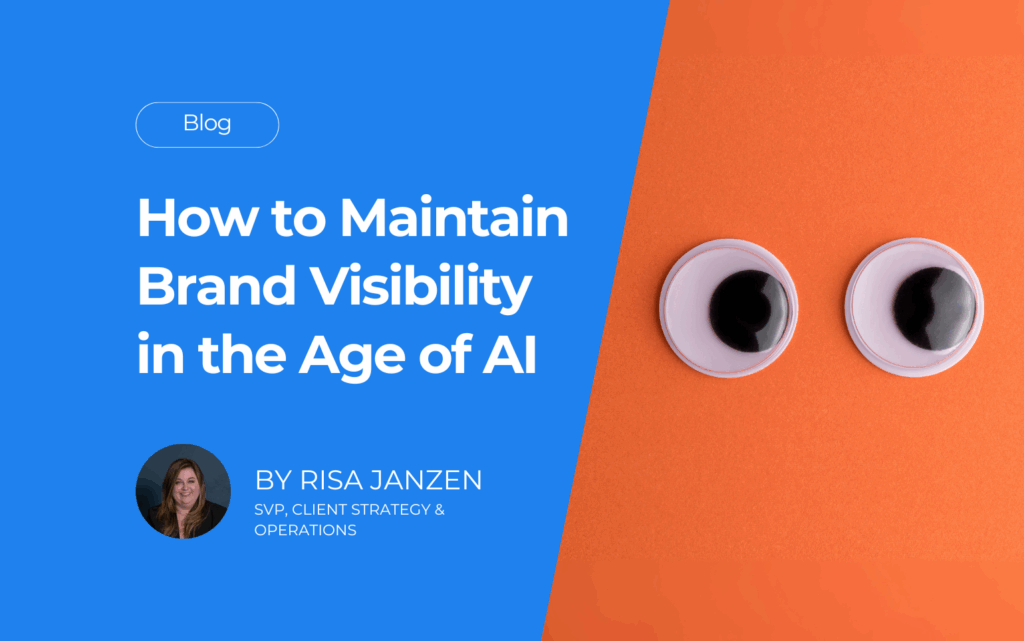 How to Maintain Brand Visibility in the Age of AI