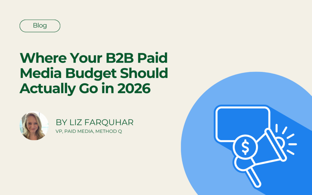 Where Your B2B Paid Media Budget Should Actually Go in 2026